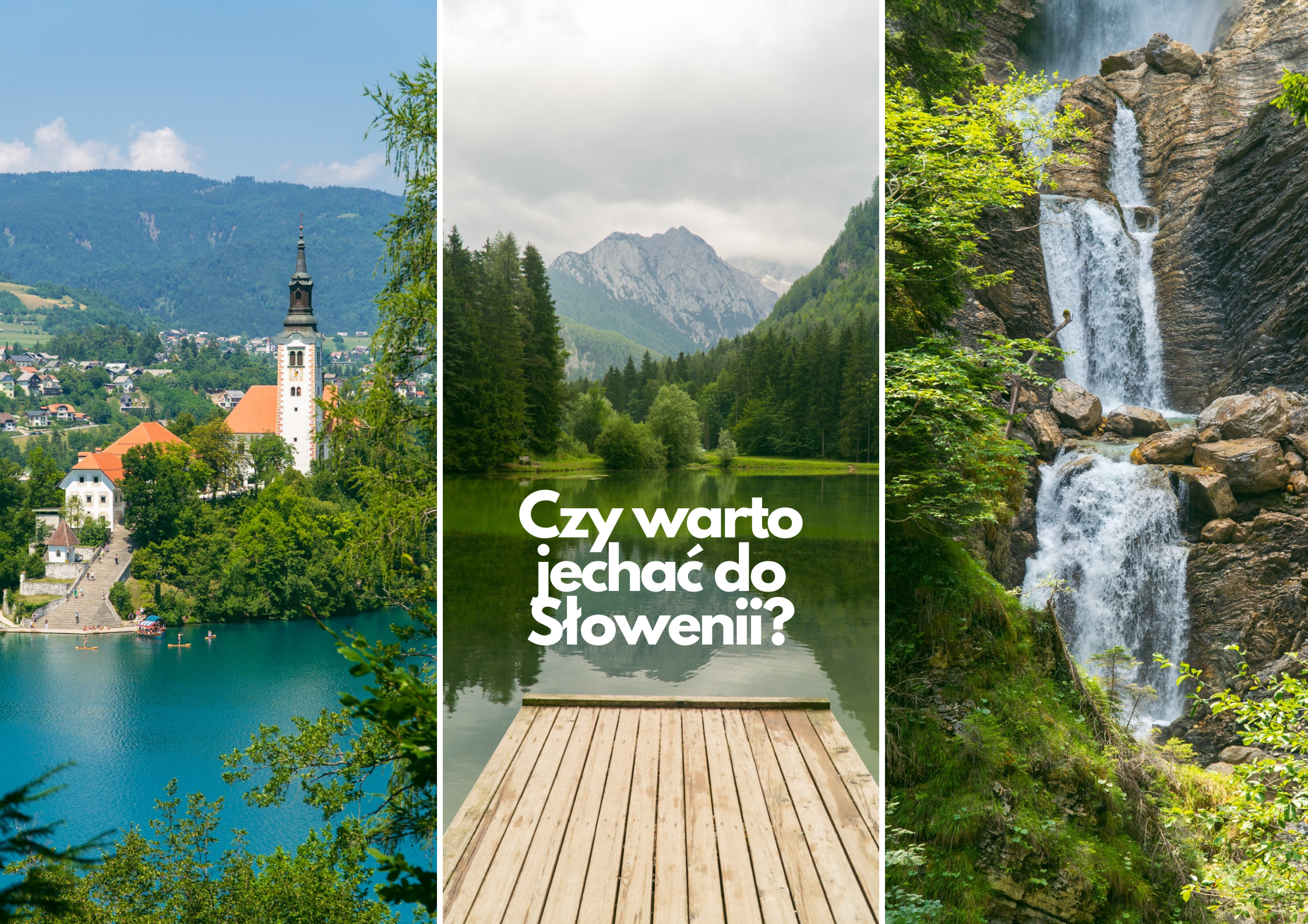 Czy warto jechać do Słowenii?